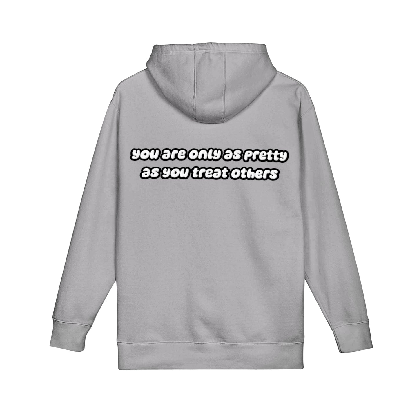 Only as Pretty Hoodie