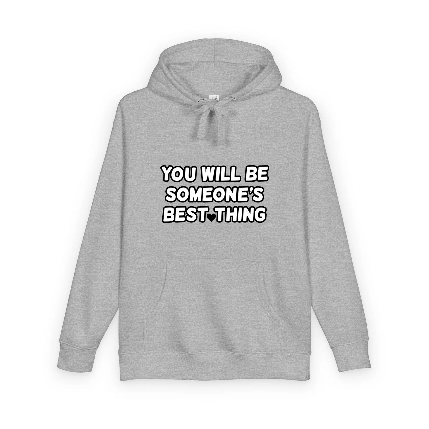 Someone's Best Thing Hoodie