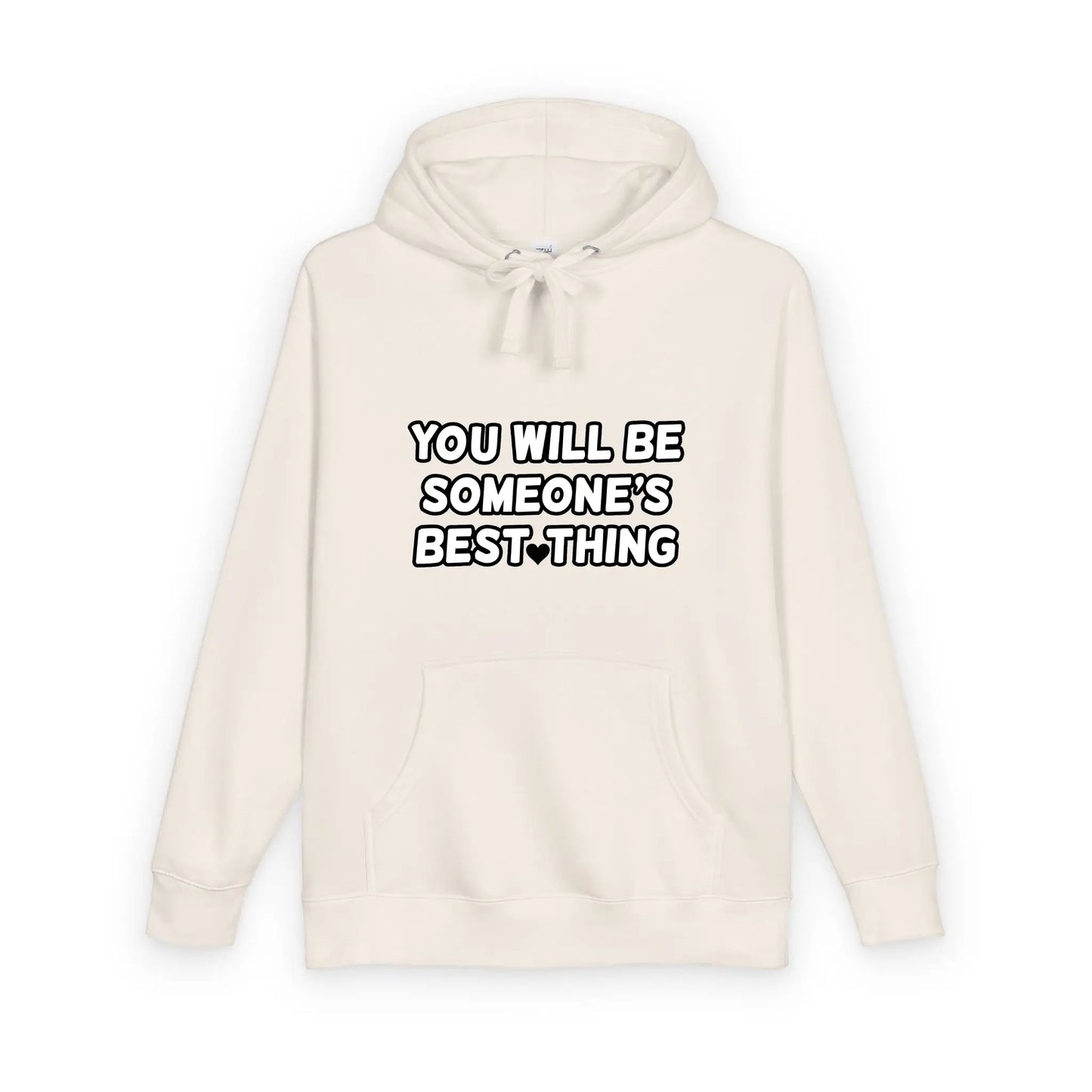 Someone's Best Thing Hoodie