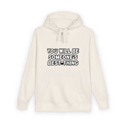 Someone's Best Thing Hoodie
