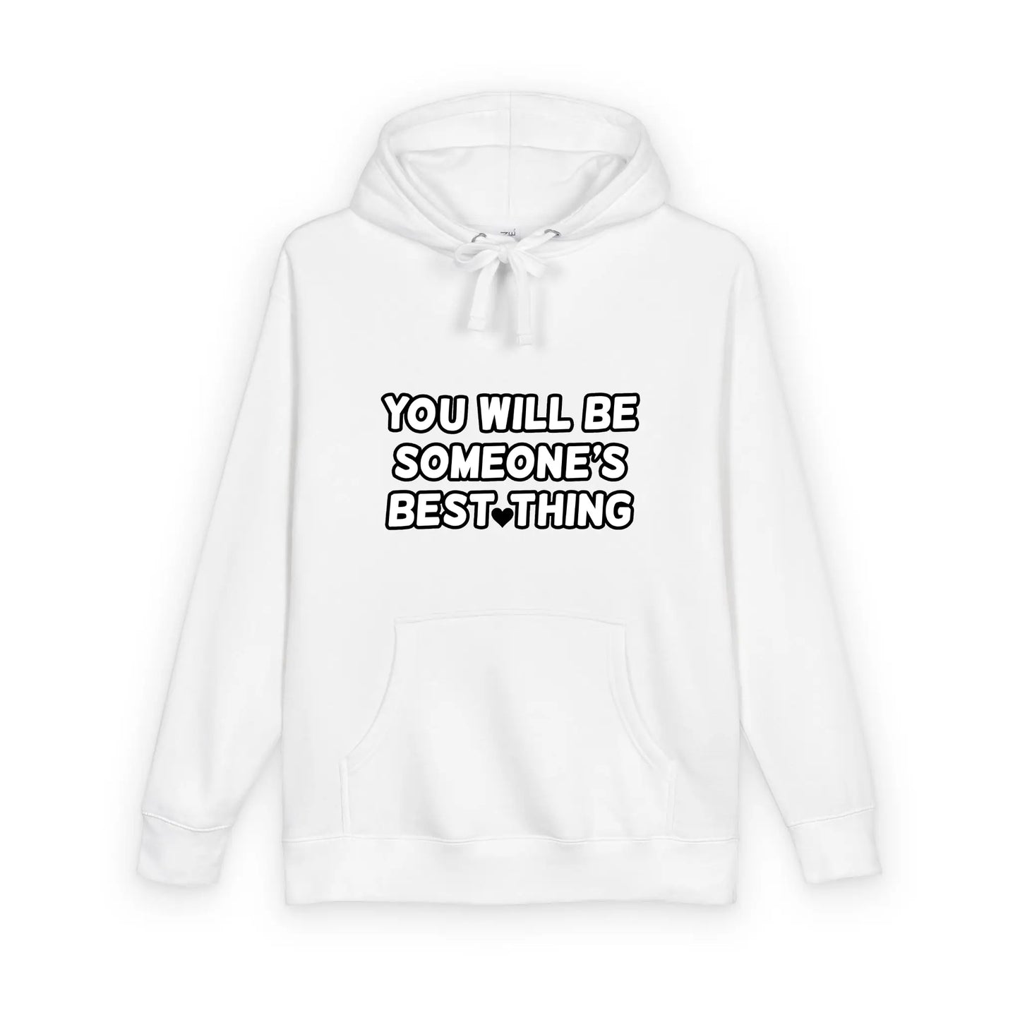 Someone's Best Thing Hoodie