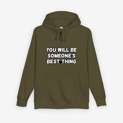 Someone's Best Thing Hoodie