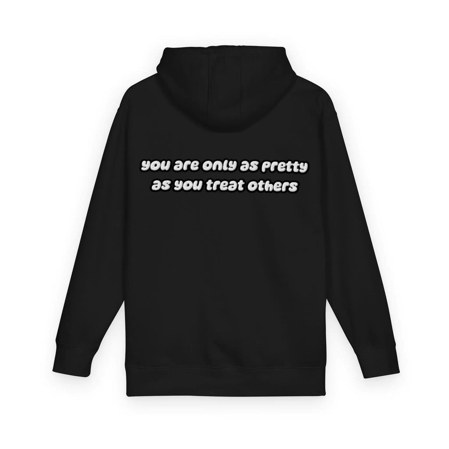 Only as Pretty Hoodie