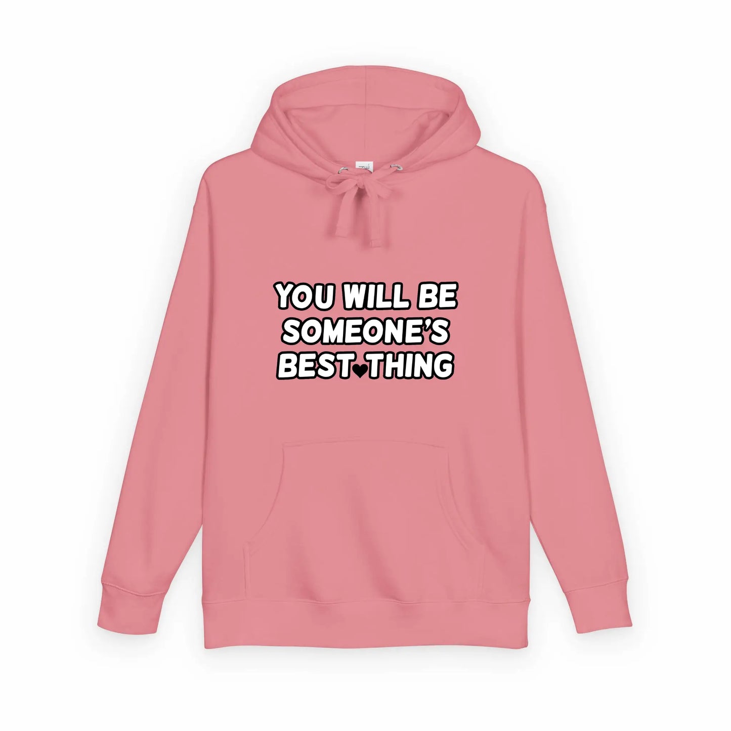 Someone's Best Thing Hoodie